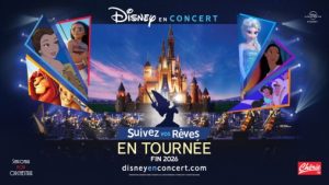 Disney en Concert - Suivez vos reves