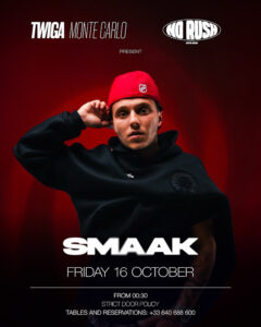 SMAAK at Twiga Monte-Carlo – No Rush, 16 October 2026