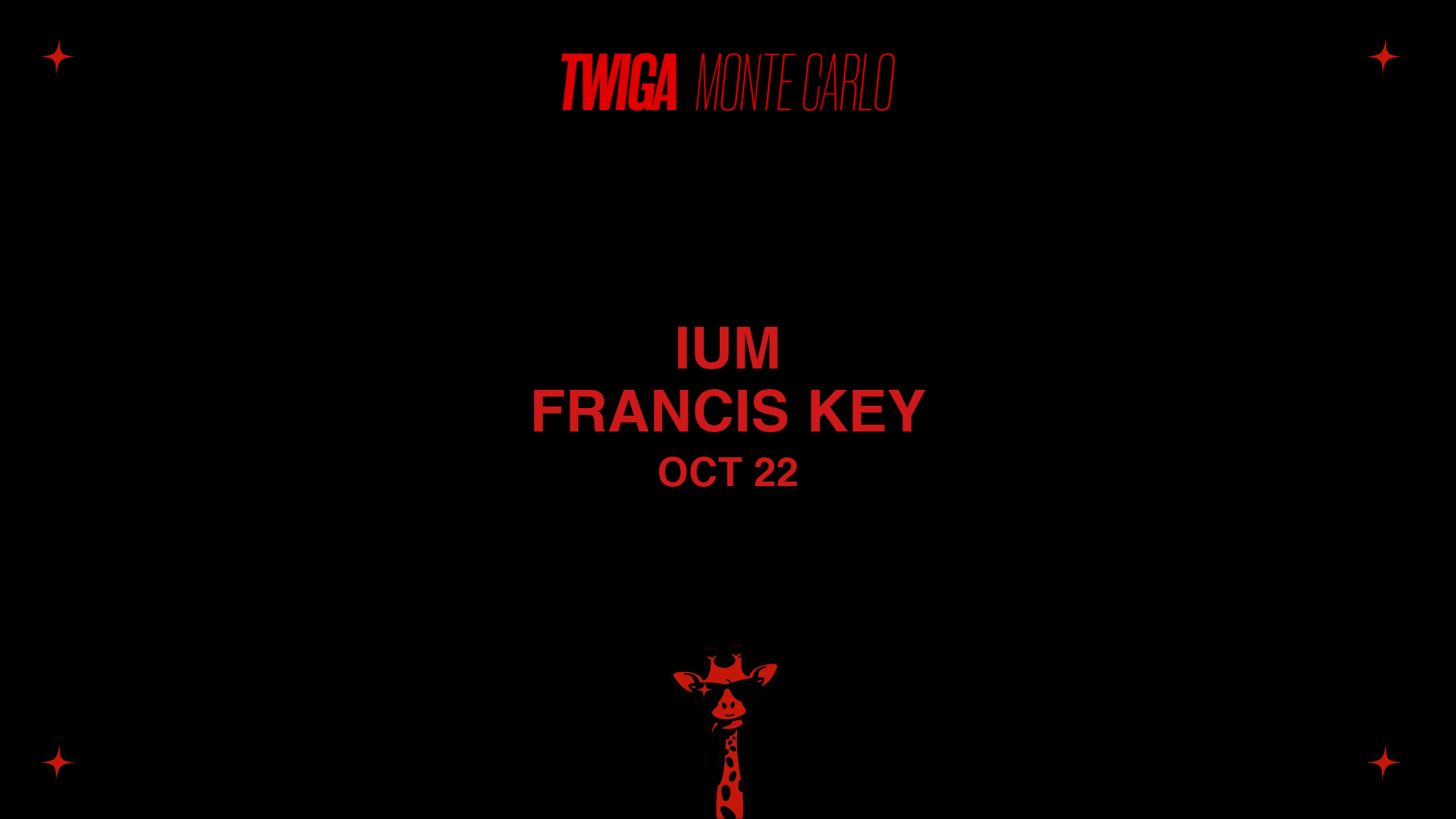 Official Twiga Monte Carlo club poster for IUM and Francis Key on 22 October 2026.