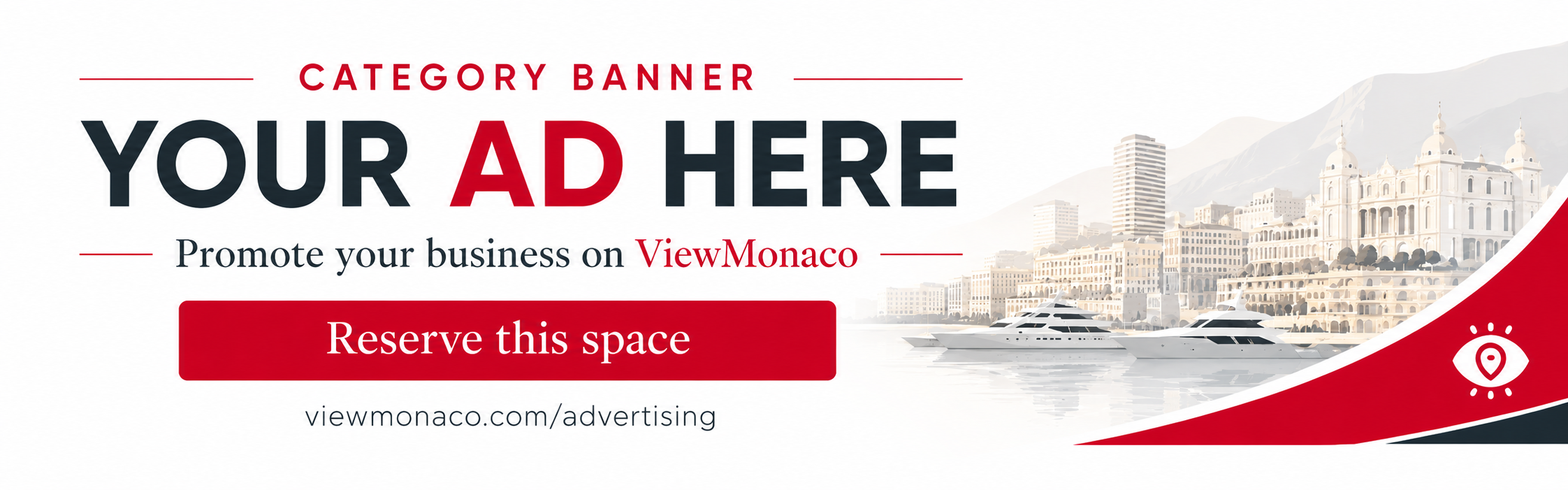 Promote your business on ViewMonaco — Reserve this Category Banner space